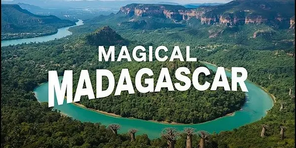 Magical Madagascar – postponed until 1st April 2026